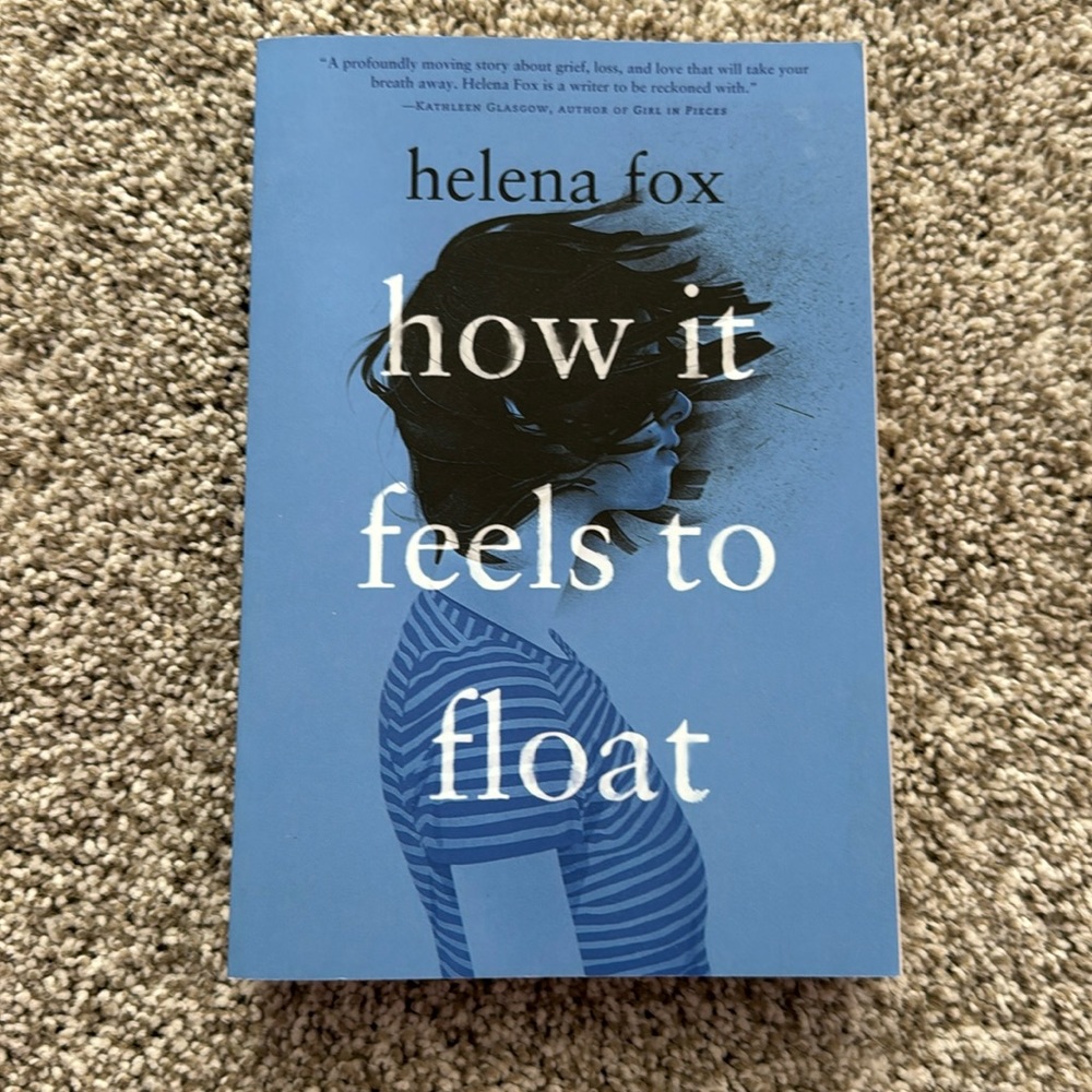 How It Feels To Float by Helena Fox